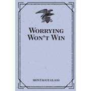 Worrying Wont Win, Paperback