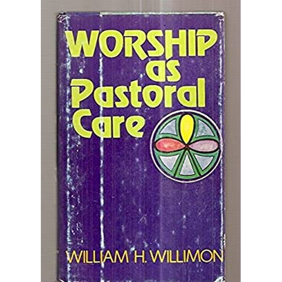 Pre-Owned Worship as pastoral care (Hardcover) 0687463890 9780687463893