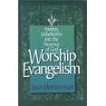 thumbnail image 1 of Pre-Owned Worship Evangelism: Inviting Unbelievers Into the Presence of God (Hardcover) 0310485614 9780310485612, 1 of 1