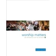 thumbnail image 1 of Pre-Owned Worship Matters: An Introduction to Worship Participant Book (Paperback) 9781451436051, 1 of 1