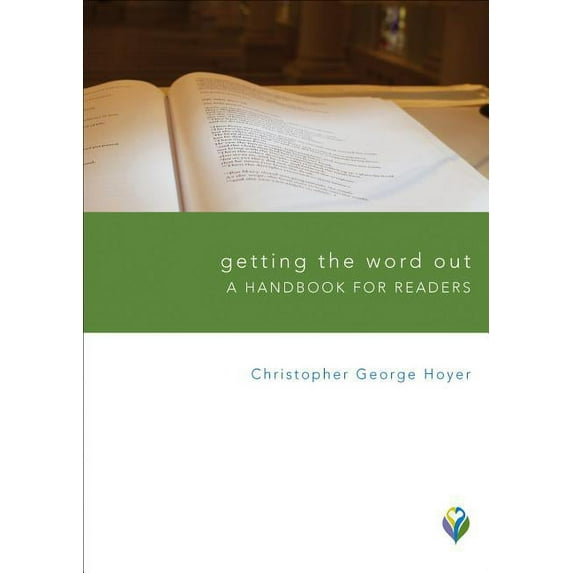 Worship Matters: Getting the Word Out: A Handbook for Readers (Paperback)