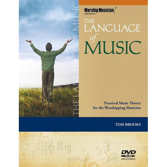 Worship Musician Presents: The Language of Music : Practical Music Theory for the Worshipping Musician (Mixed media product)
