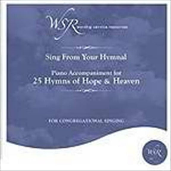 Worship Service Resources Disc 25 Hymns Hope And Heaven Piano Accompaniment