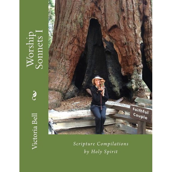Worship Sonnets I: Scripture Compilations by Holy Spirit (Paperback)