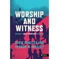 thumbnail image 1 of Pre-Owned Worship and Witness: Becoming a Great Commission Worshiper (Paperback) 1415848564 9781415848562, 1 of 1