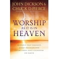 thumbnail image 1 of Worship as It Is in Heaven: Worship That Engages Every Believer and Establishes God's Kingdom on Earth, (Paperback), 1 of 1