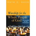 thumbnail image 1 of Pre-Owned Worship for the Whole People of God: Vital Worship for the 21st Century Paperback, 1 of 1