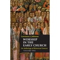 thumbnail image 1 of Pre-Owned Worship in the Early Church: Volume 1: An Anthology of Historical Sources (Worship In The Early Church, 1) Hardcover, 1 of 1