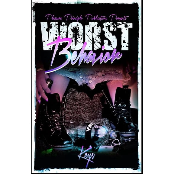 Worst Behavior: Worst Behavior (Paperback)