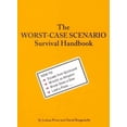 thumbnail image 1 of The Worst-Case Scenario Survival Handbook : How to Escape from Quicksand, Wrestle an Alligator, Break Down a Door, Land a Plane..., 1 of 1