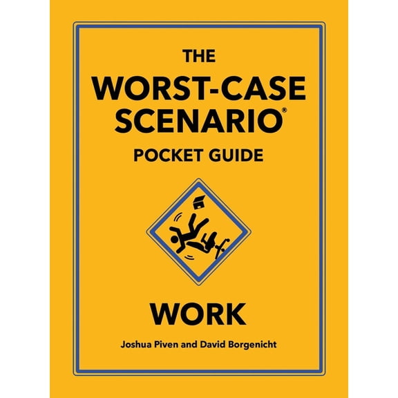 Worst-Case Scenario The Worst-Case Scenario Pocket Guide: Work, (Hardcover)
