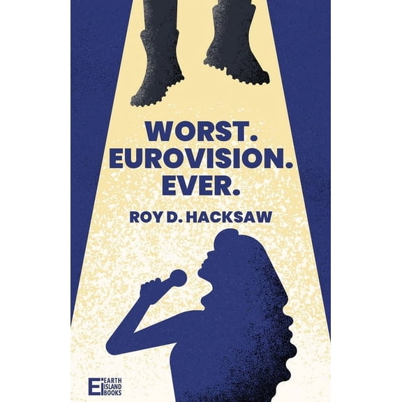Worst. Eurovision. Ever., (Paperback)