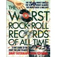 thumbnail image 1 of Pre-Owned The Worst Rock n' Roll Records of All Time: A Fan's Guide to the Stuff You Love to Hate (Paperback) 0806512318 9780806512310, 1 of 1