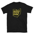 thumbnail image 1 of Worst State Ever Michigan Football Fan Unisex T-Shirt, 1 of 1