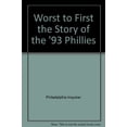 thumbnail image 1 of Pre-Owned Worst to First the Story of the '93 Phillies (Paperback) 0836280628 9780836280623, 1 of 1