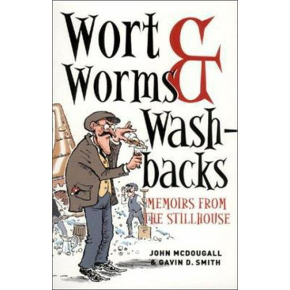 Pre-Owned Wort, Worms and Washbacks (Paperback) 1897784651 9781897784655