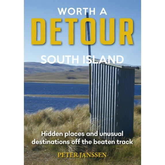 Worth a Detour South Island, (Paperback)