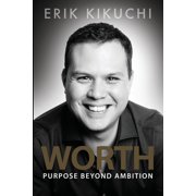 Worth Purpose Beyond Ambition Paperback
