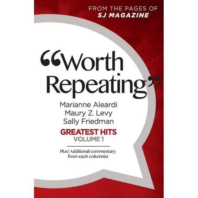 Worth Repeating: Greatest Hits Volume One (Paperback) by Maury Z Levy, Sally Friedman, Marianne Aleardi