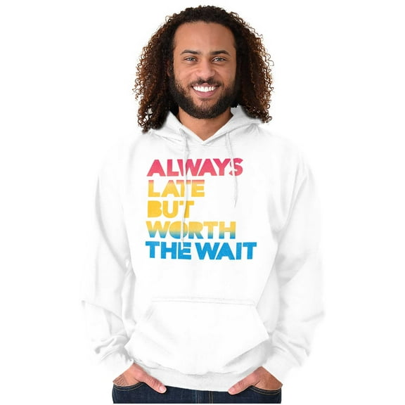 Worth The Wait But Always Late Ombre Unisex Plus Fleece Graphic Hoodie Brisco Brands 2X