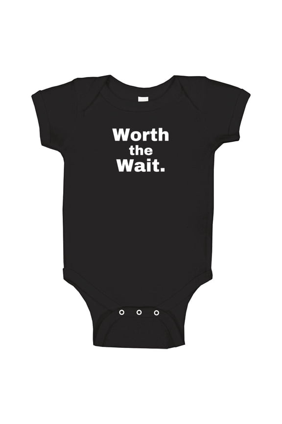 Worth The Wait Infant Bodysuit  - Baby One Piece - Unisex