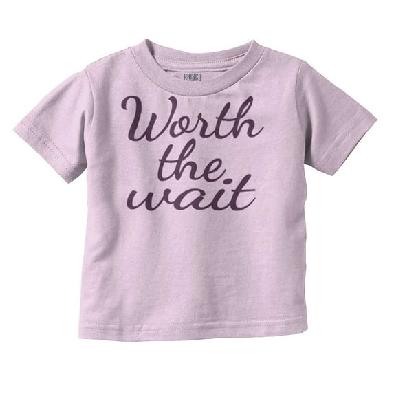 Worth The Wait New Parents Cute Toddler Boy Girl T Shirt Infant Toddler Brisco Brands 5T