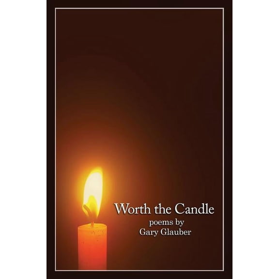 Worth the Candle, (Paperback)