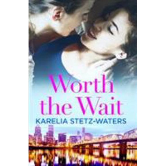 Pre-Owned Worth the Wait (Paperback) 153872703X 9781538727034
