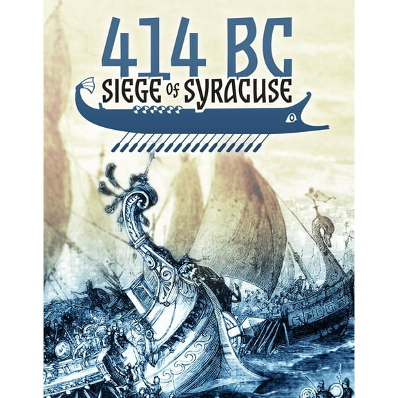 Worthington Publishing 414 B.C. - Siege of Syracuse New