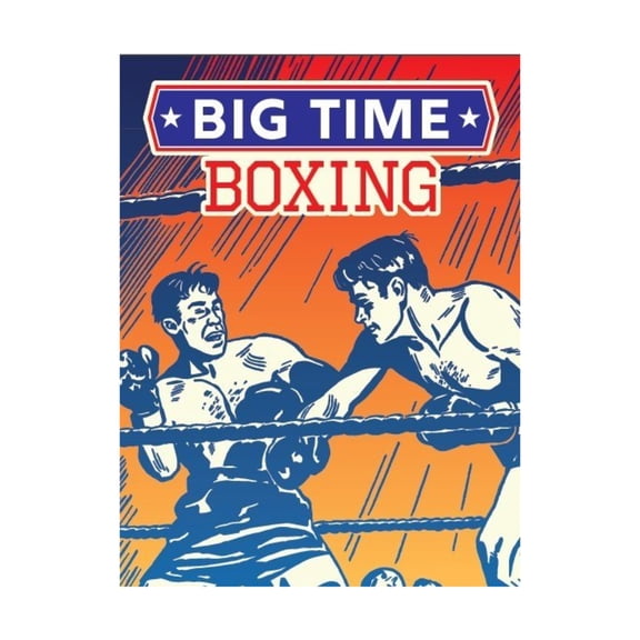 Worthington Publishing Big Time Boxing New