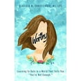 thumbnail image 1 of Pre-Owned Pre-Owned Worthy: Learning to Date in a World that Tells You You're Not Enough Paperback, 1 of 1