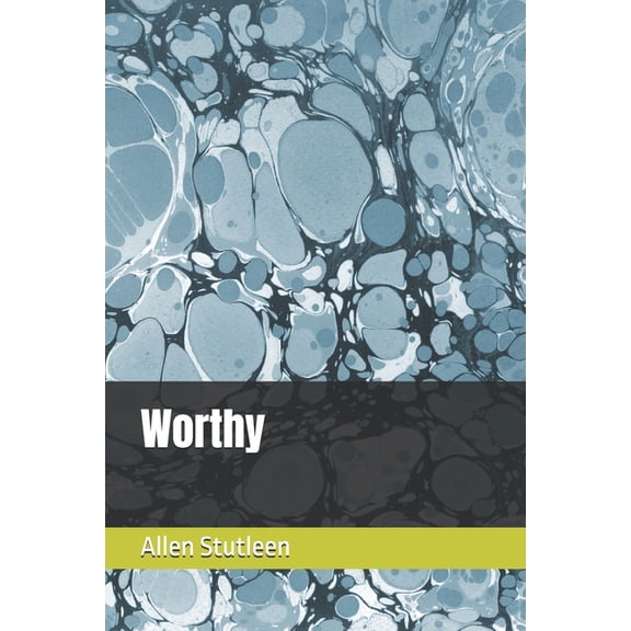 Worthy, (Paperback)