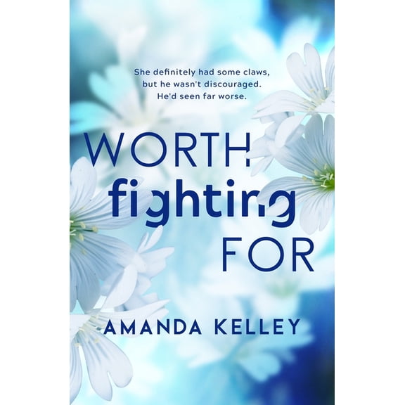 Worthy: Worth Fighting For (Paperback)