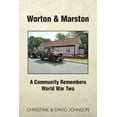 thumbnail image 1 of Worton & Marston: A Community Remembers World War Two (Paperback), 1 of 1