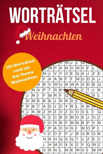 WortrÃ¤tsel Weihnachten: Wortsuche, Buchstabensalat, WÃ¶rterrÃ¤tsel, Gehirntraining fÃ¼r alle Altersgruppen - Finde 840 WÃ¶rt, (Paperback)