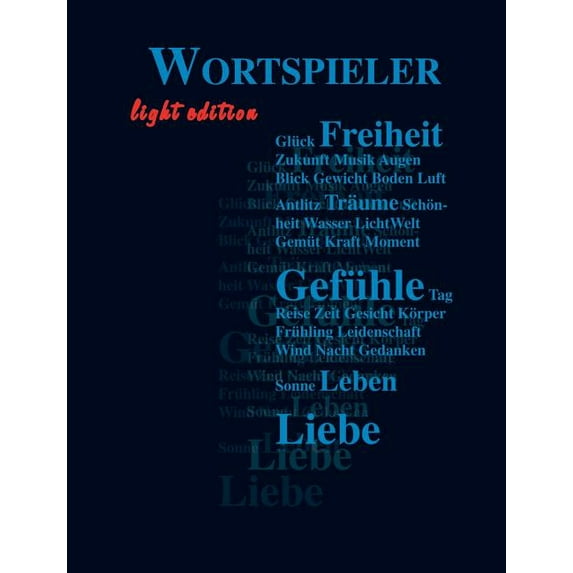 Wortspieler - light edition: Gedichte aus Leidenschaft, (Paperback)