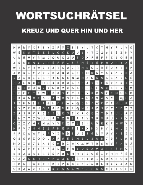 Wortsuchrätsel: Kreuz und Quer Hin und Her, (Paperback)