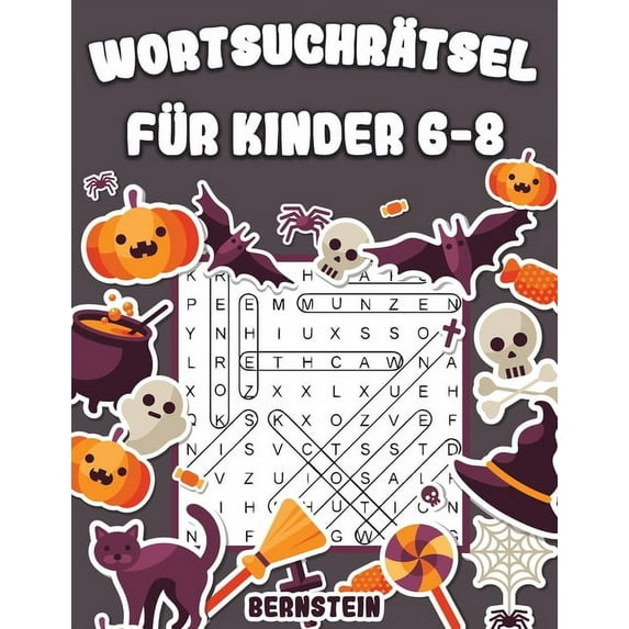 Wortsuchrätsel für Kinder 6-8: 200 Wortsuchrätsel für intelligente Kinder mit Lösungen - Großdruck (Halloween-Ausgabe) (Paperback)