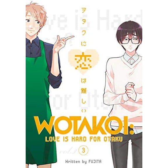 Pre-Owned Wotakoi: Love Is Hard for Otaku 3 (Paperback) 1632367068 9781632367068