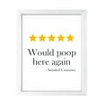 thumbnail image 1 of Would Poop Here Again, 8 x 10 White FRAMED Print Bathroom Wall Art, 1 of 3