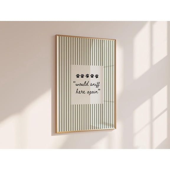 Would Sniff Here Again Dog Hand Drawn Sage Green Quote Typography Wall Art Bathroom Bedroom Print Decor