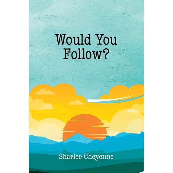 Would You Follow?, (Paperback)