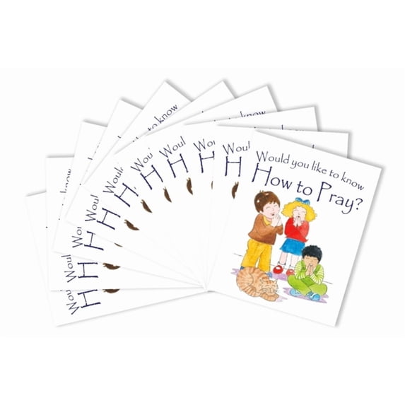 Would You Like to Know? Would You Like to Know How to Pray: Pack of 10, (Paperback)