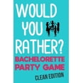 thumbnail image 1 of Would You Rather: Bachelorette Party Game - Clean Edition, (Paperback), 1 of 1