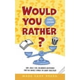 thumbnail image 1 of Would You Rather? Family Edition: A Funny, Interactive Family-Friendly Activity for Girls, Boys, Teens, Tweens, and Adul, (Hardcover), 1 of 1