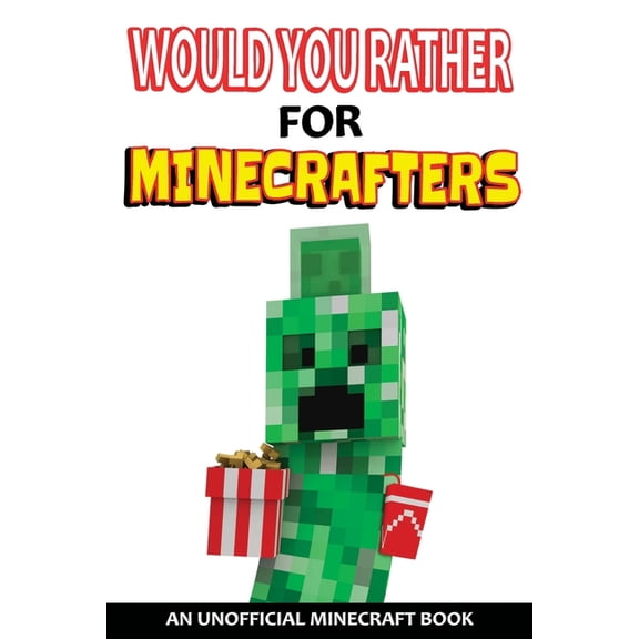 Would You Rather For Minecrafters, (Paperback)