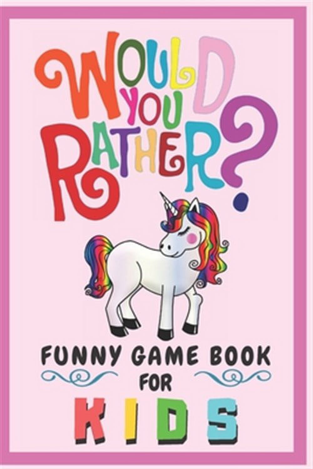 Would You Rather Funny Game Book For Kids: Gift For Kids Parents Boys ...