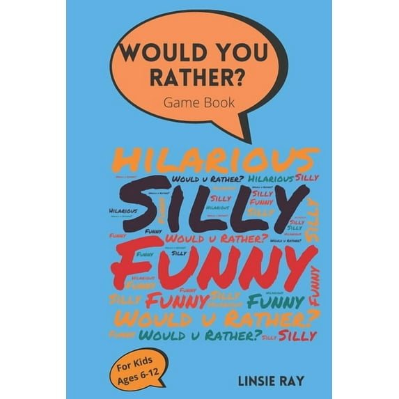 Would You Rather? Game Book