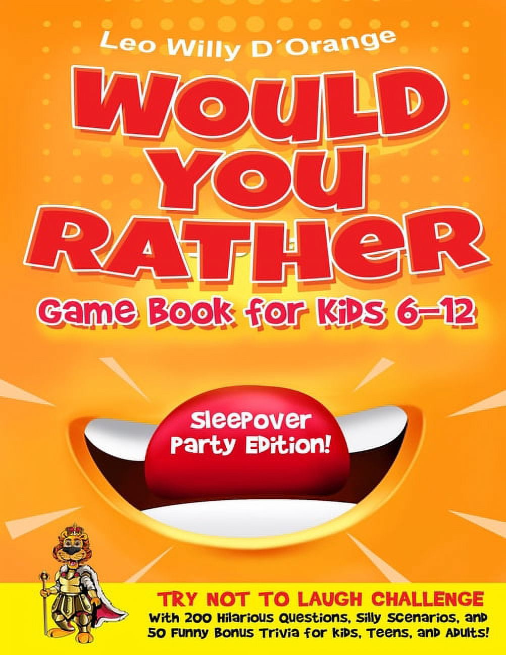 Would You Rather Game Book for Kids 6-12 Sleepover Party Edition