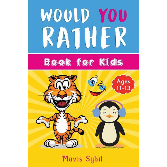 Would You Rather? Kid's activity book, (Paperback)